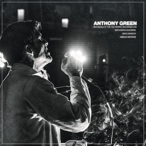 GREEN,ANTHONY - RECONCILE AT THE TILE WORKS RECORDED LIVE - CLEAR w/ Black - RECORD