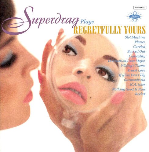 SUPERDRAG - REGRETFULLY YOURS (ELEKTRA 75) - RECORD