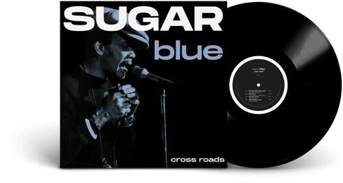 SUGAR BLUE - CROSS ROAD - RECORD