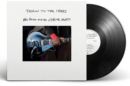 YOUNG,NEIL & CHROME HEARTS - TALKIN TO THE TREES - RECORD