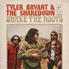 Tyler Bryant & The Shakedown-Shake The Roots Autographed Colored - RECORD