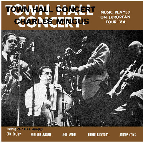 CHARLES MINGUS - TOWN HALL CONCERT 1964 VOL. 1 (IEX) Clear - RECORD