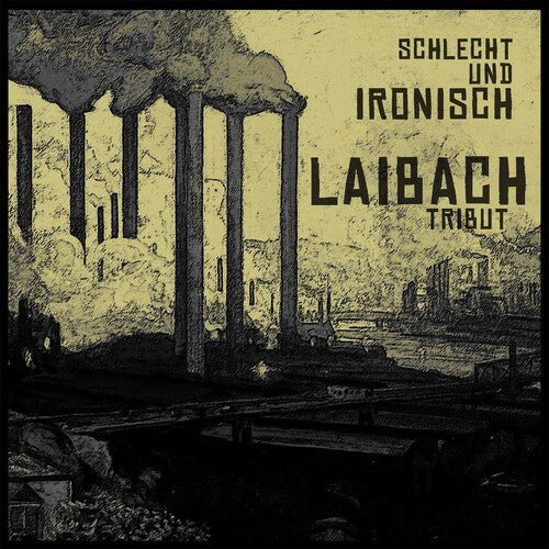 LAIBACH - TRIBUT: SCHLECHT UND IRONISCH - RECORD