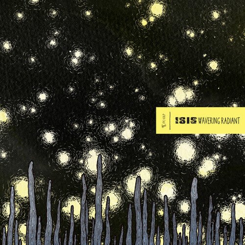 ISIS - WAVERING RADIANT - RECORD