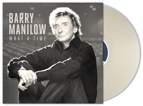 MANILOW,BARRY - WHAT A TIME Clear - RECORD