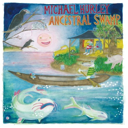 HURLEY,MICHAEL - ANCESTRAL SWAMP - RECORD