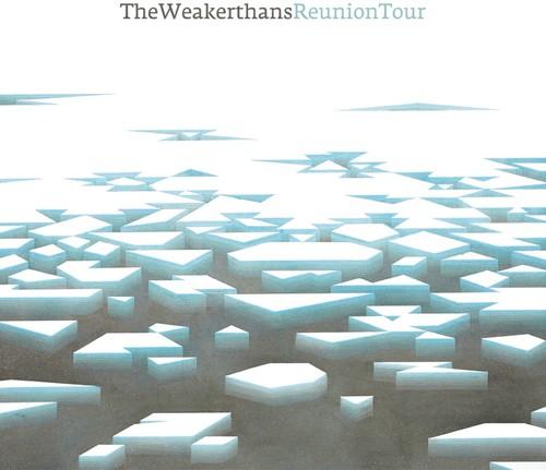 WEAKERTHANS - REUNION TOUR - RECORD