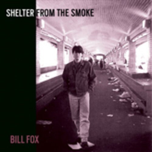 FOX,BILL - SHELTER FROM THE SMOKE - RECORD