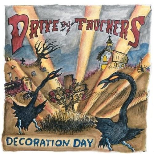 DRIVE-BY TRUCKERS - DECORATION DAY - RECORD