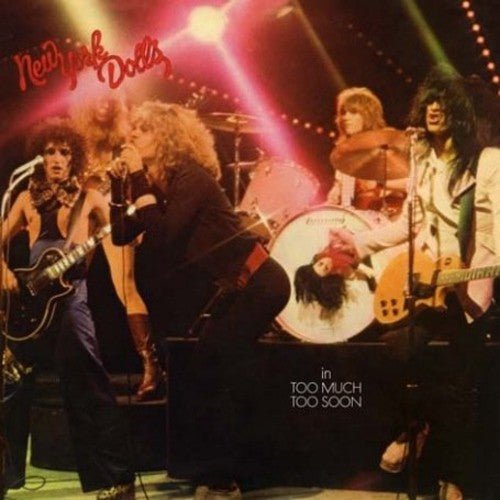 NEW YORK DOLLS - TOO MUCH TOO SOON - RECORD