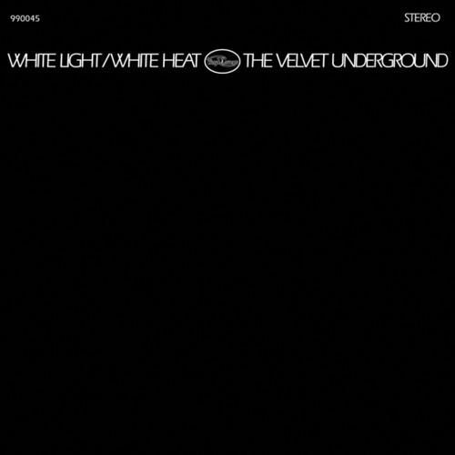 VELVET UNDERGROUND - WHITE LIGHT / WHITE HEAT - RECORD