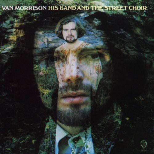 MORRISON,VAN - HIS BAND & THE STREET CHOIR - RECORD