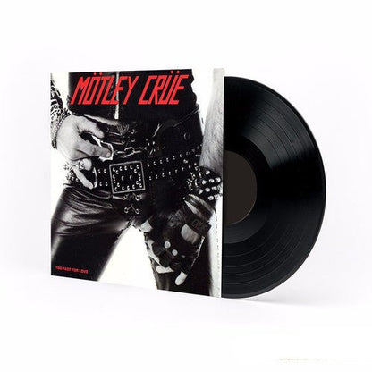 MOTLEY CRUE - TOO FAST FOR LOVE - RECORD