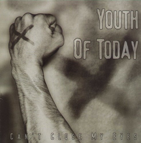 YOUTH OF TODAY - CAN'T CLOSE MY EYES - RECORD
