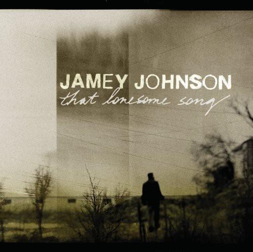 JOHNSON,JAMEY - THAT LONESOME SONG - RECORD