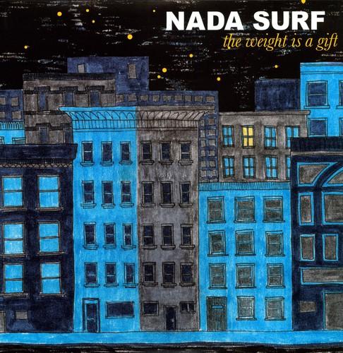 NADA SURF - WEIGHT IS A GIFT - RECORD