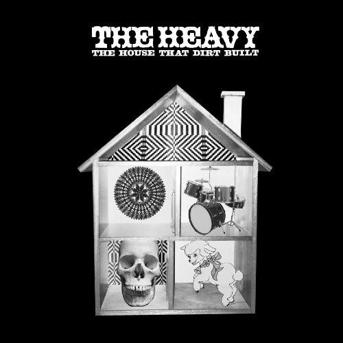HEAVY - HOUSE THAT DIRT BUILT - RECORD