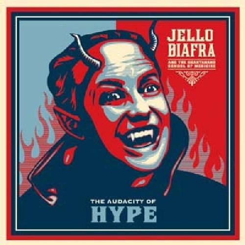 BIAFRA,JELLO / GUANTANAMO SCHOOL OF MEDICINE - AUDACITY OF HYPE - RECORD