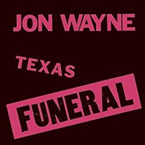 WAYNE,JON - TEXAS FUNERAL - RECORD