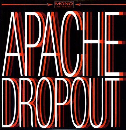 APACHE DROPOUT - RECORD
