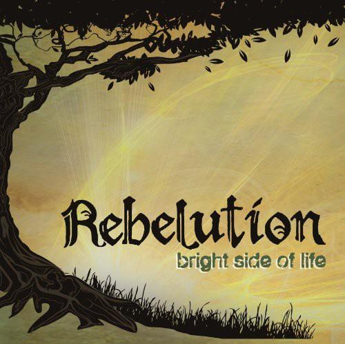 REBELUTION - BRIGHT SIDE OF LIFE - RECORD