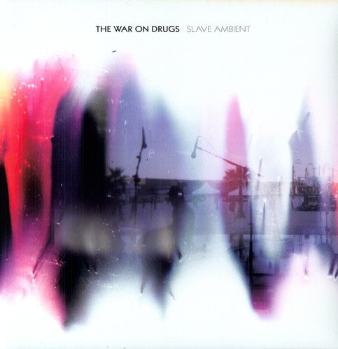 WAR ON DRUGS - SLAVE AMBIENT - RECORD