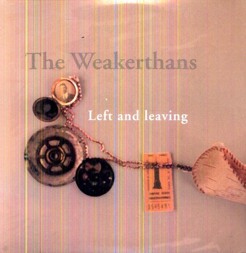 WEAKERTHANS - LEFT & LEAVING - RECORD