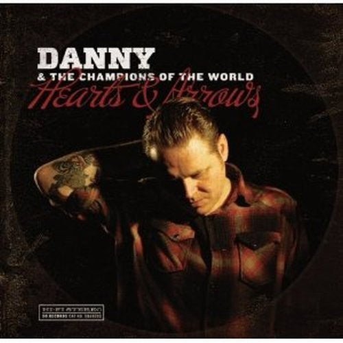 DANNY & CHAMPIONS OF THE WORLD - HEARTS & ARROWS - RECORD