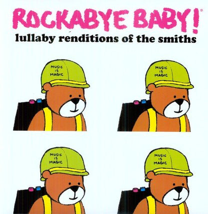 ROCKABYE BABY! - LULLABY RENDITIONS OF THE SMITHS - RECORD