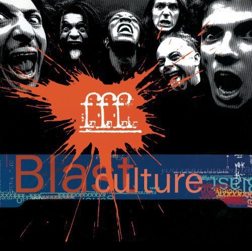 F.F.F. - BLAST CULTURE - RECORD