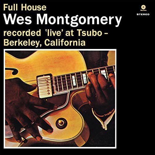 MONTGOMERY,WES - FULL HOUSE - RECORD