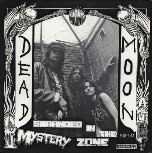 DEAD MOON - STRANDED IN THE MYSTERY ZONE - RECORD