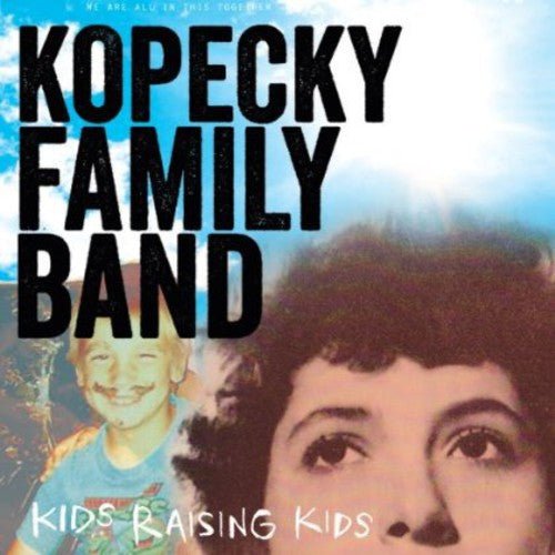 KOPECKY FAMILY BAND - KIDS RAISING KIDS - RECORD