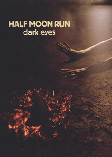 HALF MOON RUN - DARK EYES - RECORD