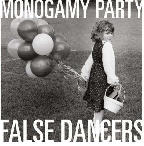MONOGAMY PARTY - FALSE DANCERS - RECORD