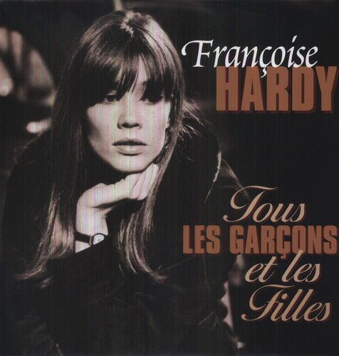HARDY,FRANCOISE - TOUS LES GARCONS ET LES FILLES - RECORD