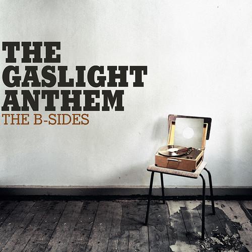 GASLIGHT ANTHEM - B-SIDES - RECORD