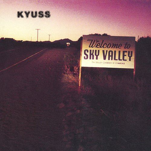 KYUSS - WELCOME TO SKY VALLEY - RECORD