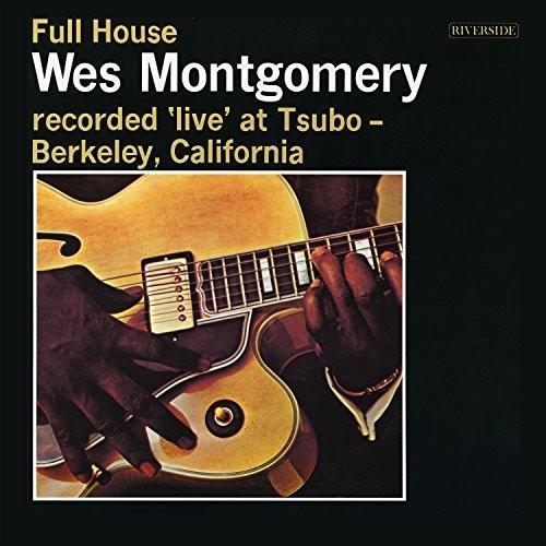 MONTGOMERY,WES - FULL HOUSE - RECORD