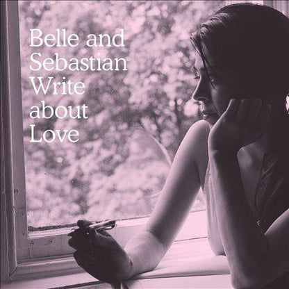 BELLE & SEBASTIAN - WRITE ABOUT LOVE - RECORD