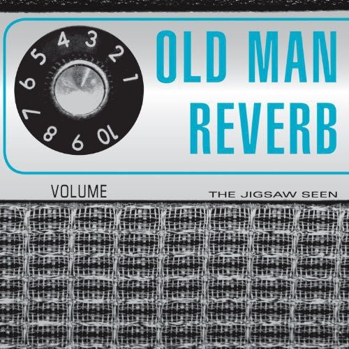 JIGSAW SEEN - OLD MAN REVERB - RECORD