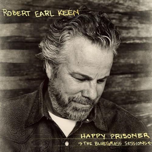 KEEN,ROBERT EARL - HAPPY PRISONER: THE BLUEGRASS SESSIONS - RECORD