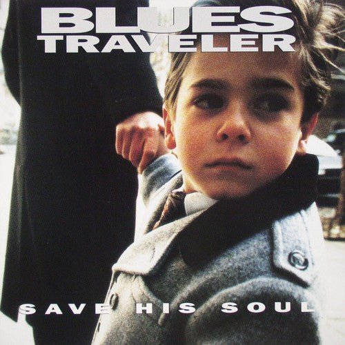 BLUES TRAVELER - SAVE HIS SOUL - RECORD