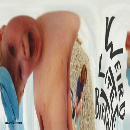 HAPPYNESS - WEIRD LITTLE BIRTHDAY - RECORD