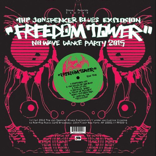 SPENCER,JON BLUES EXPLOSION - FREEDOM TOWER: NO WAVE DANCE PARTY 2015 - RECORD