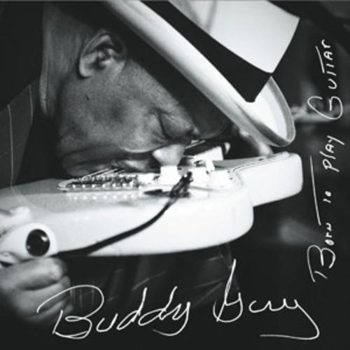 GUY,BUDDY - BORN TO PLAY GUITAR - RECORD