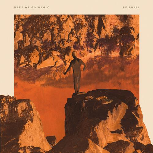 HERE WE GO MAGIC - BE SMALL - RECORD