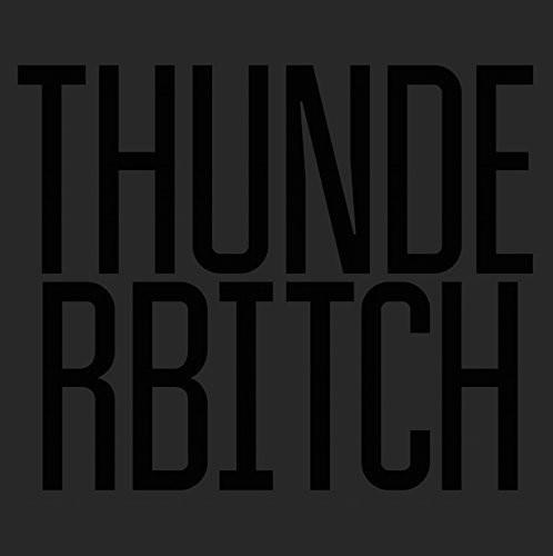 THUNDERBITCH - RECORD