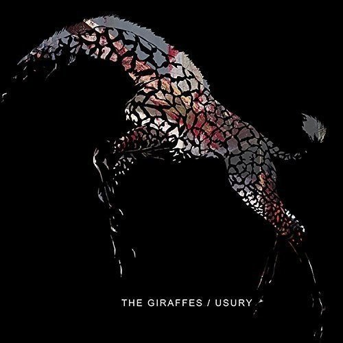 GIRAFFES - USURY - RECORD