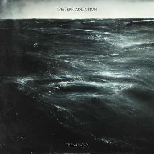 WESTERN ADDICTION - TREMULOUS - RECORD
